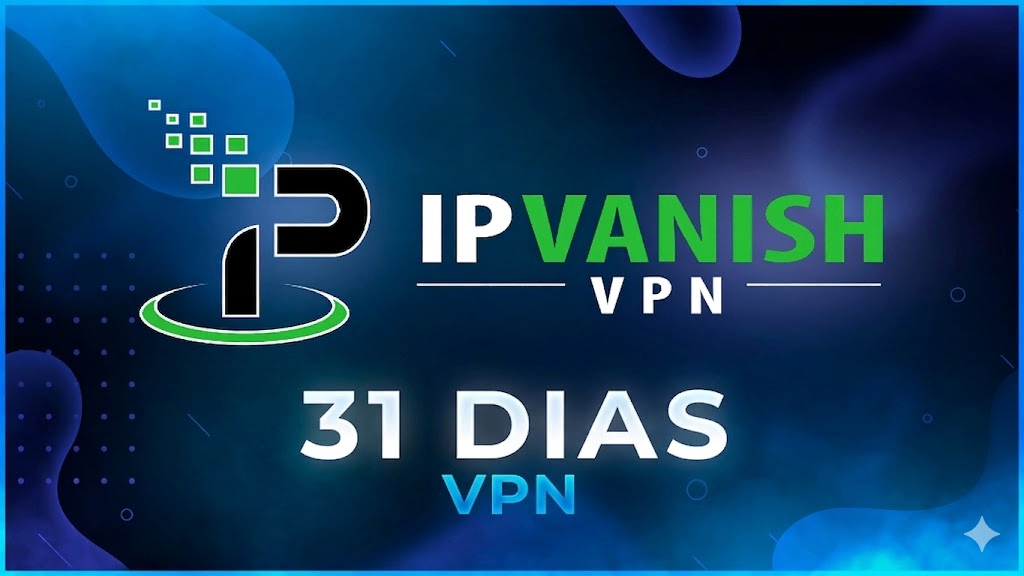 VPN Ipvanish de 15 a 31 Dias